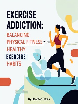 cover image of Exercise Addiction